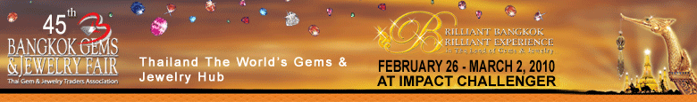 45th Bangkok Gems & Jewellery Fair 45th Bangkok Gems & Jewellery Fair